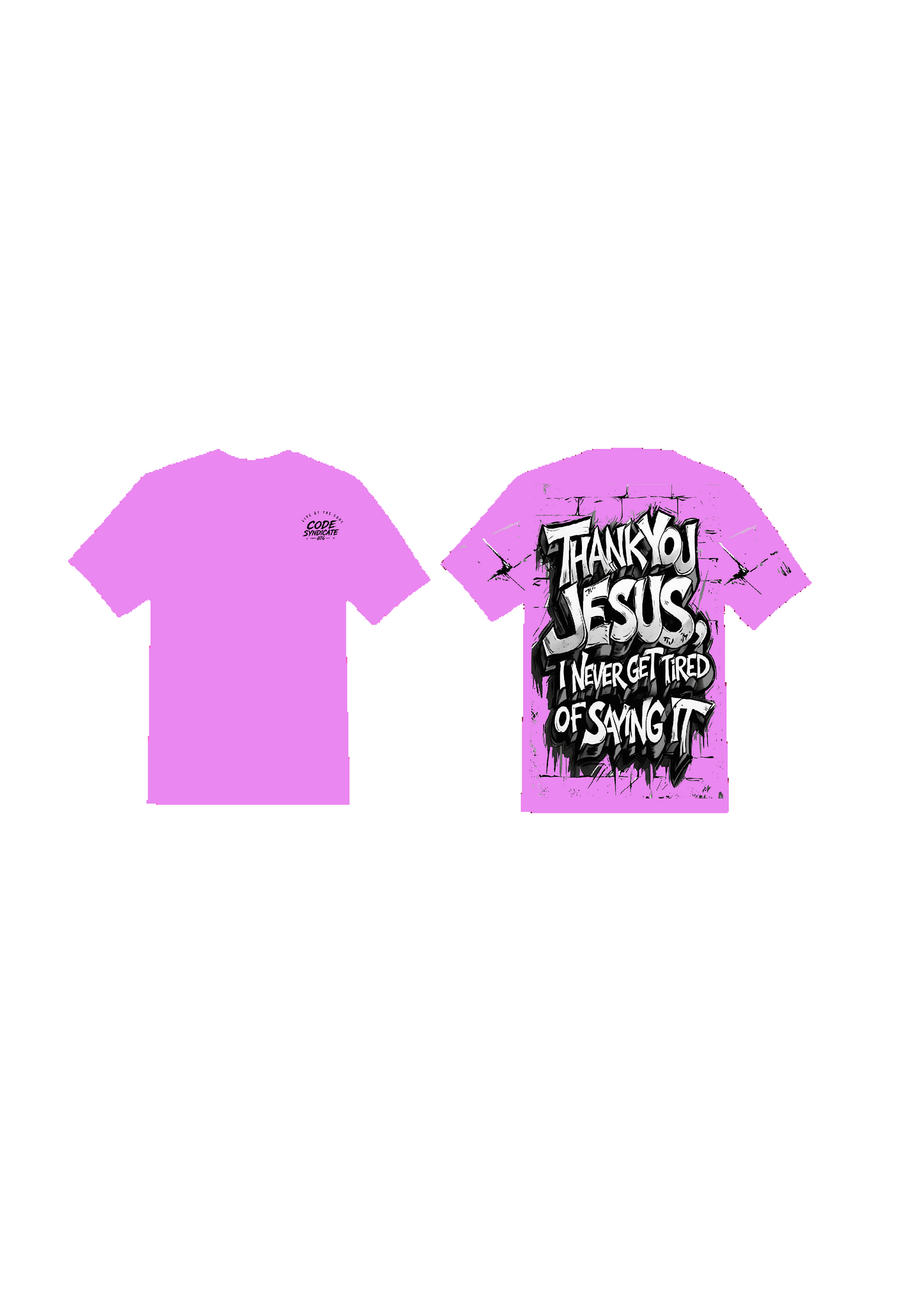 TITLE: Code Syndicate "Thank You Jesus" Tee