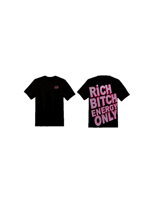 Code Syndicate "Rich Bitch Energy Only" Tee - Women’s